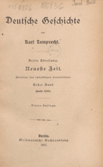 Deutsche Geschichte. 3. Abt, Neueste Zeit : Zeitalter des subjectiven Seelenlebens. 1. Bd., 2. Hälfte