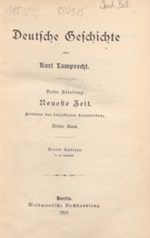 Deutsche Geschichte. 3. Abt, Neueste Zeit : Zeitalter des subjectiven Seelenlebens. 3. Bd.