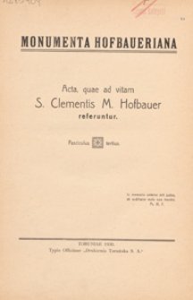 Monumenta Hofbaueriana : acta quae ad vitam S. Clementis M. Hofbauer referuntur. Fasc. 3