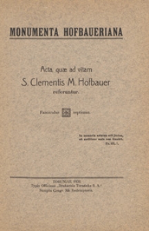 Monumenta Hofbaueriana : acta quae ad vitam S. Clementis M. Hofbauer referuntur. Fasc. 7