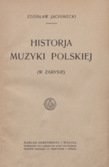 Historja muzyki polskiej w zarysie