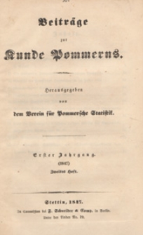 Beiträge zur Kunde Pommerns herausgegeben von dem. Verein für Pommersche Statistik, 1847, H 2