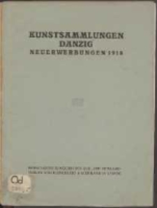 Kunstsammlungen Danzig : Neuerwerbungen 1918 : Verwaltungsbericht. 4