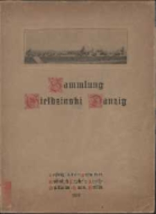 Sammlung Gieldzinski Danzig : Ausstellung: Sonnabend, den 30. November 1912 [...] Montag, den 2. Dezember : Versteigerung: Dienstag, den 3. Dezember 1912 [...] Montag, den 9. Dezember 1912