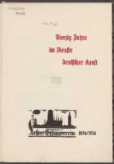 Vierzig Jahre im Dienste deutscher Kunst