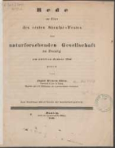 Rede zur Feier des ersten Säcular-Festes der naturforschenden Gesellschaft zu Danzig : am zweiten Januar 1843
