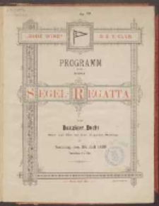 "Gode Wind" D. Z. Y. Club : Programm für die intere Segel-Regatta in der Danziger Bucht : Start und Ziel vor dem Zoppoter Seestege am Sonntag, den 24. Juli 1898 Vormittag 9 ½ Uhr