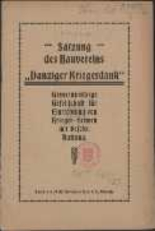 Satzung der Bauvereins "Danziger Kriegerdank" : Gemeinnützige Gesellschaft für Einrichtung von Krieger-Heimen mit beschr. Haftung