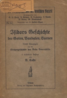 Isidors Geschichte der Goten, Vandalen, Sueven nebst Ausz&uuml;gen aus der Kirchengeschichte des Beda Benerabilis
