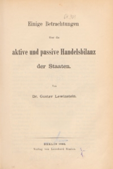 Einige Betrachtungen über die aktive und passive Handelsbilanz der Staaten