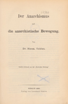 Der Anarchismus und die anarchistische Bewegung