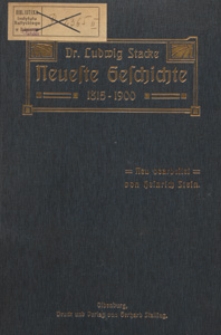 Neueste Geschichte (1815-1900) : &Uuml;bersichten und Ausf&uuml;hrungen