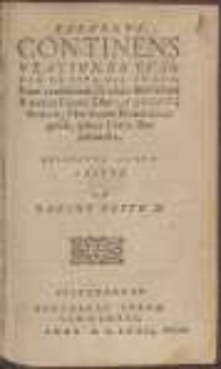 Libellvs Continens Orationes Qvasdam De Vita, Pia Et Constanti confesione, & obitu illustrissimi & inclyti Herois Diui Alberti, Senioris [...] /