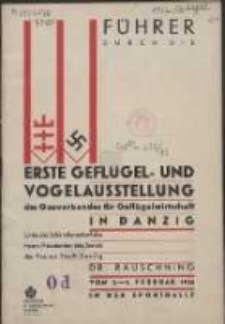 Führer durch die erste Geflügel- und Vogelausstellung des Gauverbandes für Geflügelwirtschaft in Danzig [...] : vom 3.-5. Februar 1934 in der Sporthalle