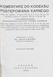 Komentarz do kodeksu postępowania karnego i do przepisów wprowadzajacych tenże kodeks