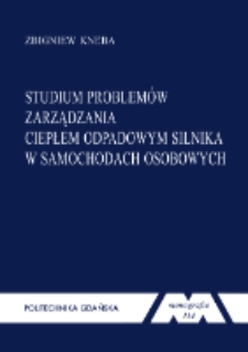 Studium problemów zarządzania ciepłem odpadowym silnika w samochodach osobowych