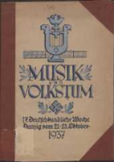 Musik und Volkstum : 17. Deutschkundliche Woche in Danzig vom 21. bis 23. Oktober 1937