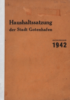 Haushaltssatzung der Stadt Gotenhafen : Rechnungsjahr 1942