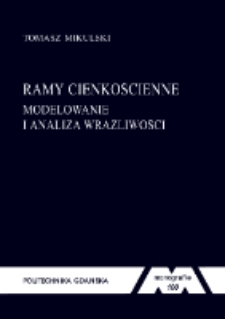 Ramy cienkościenne : modelowanie i analiza wrażliwości