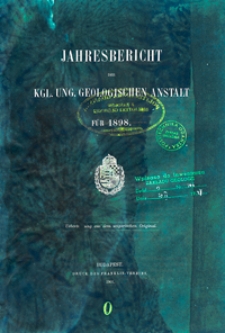 Jahresbericht der K. U. Geologischen Anstalt für 1898