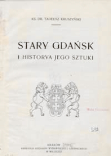 Stary Gdańsk i historya jego sztuki