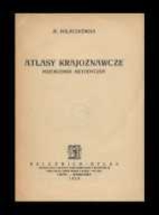 Atlasy krajoznawcze : przewodnik metodyczny