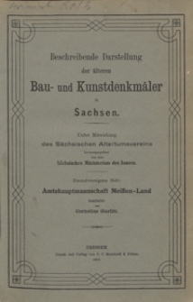 Beschreibende Darstellung der älteren Bau- und Kunstdenkmäler in Sachsen. H. 41. Amtshauptmannschaft Meißen-Land
