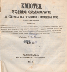 Kmiotek : pismo czasowe do czytania dla wiejskiego i miejskiego ludu przeznaczone, 1844.04.13 nr 15