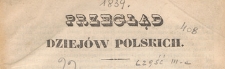 Przegląd dziejów polskich, 1839, cz. 3