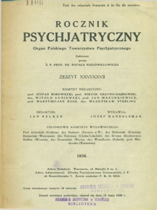Rocznik Psychjatryczny : organ Polskiego Towarzystwa Psychjatrycznego, 1936, z. 26,27