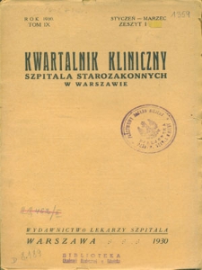 Kwartalnik Kliniczny Szpitala Starozakonnych w Warszawie 1930, nr 1-4