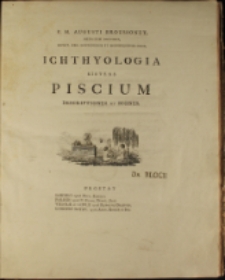 P. M. Augusti Broussonet,...Ichthyologia sistens piscium descriptiones et icones