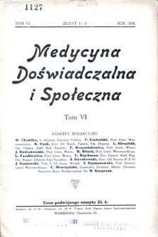 Medycyna Doświadczalna i Społeczna : T. 6, z. 1/2-6, 1926