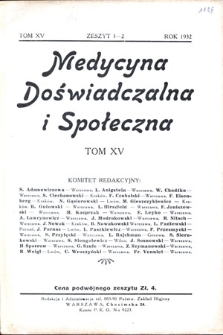 Medycyna Doświadczalna i Społeczna : T. 15, z. 1/2-3/4, 1932