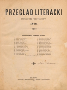 Przegląd Literacki : organ Związku Literackiego w Krakowie, 1896, spis treści
