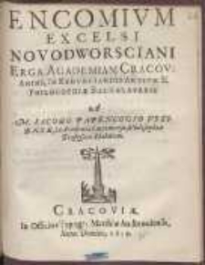 Encomivm Excelsi Novodworsciani Erga Academiam Cracov. Animi In Renvnciandis Artivm & Philosophiæ Baccalavreis