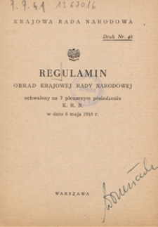 Regulamin obrad Krajowej Rady Narodowej : uchwalony na 7 plenarnym posiedzeniu K.R.N. w dniu 6 maja 1945 r.