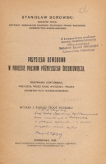 Przysięga dowodowa w procesie polskim p&oacute;źniejszego średniowiecza