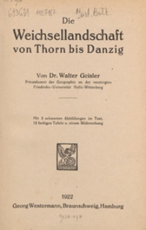Die Weichsellandschaft von Thorn bis Danzig