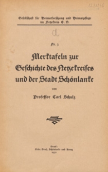 Merktafeln zur Geschichte des Netzekreises und der Stadt Sch&ouml;nlanke