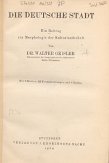 Die deutsche Stadt : ein Beitrag zur Morphologie der Kulturlandschaft