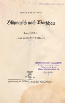 Blitzmarsch nach Warschau : Frontberichte eines politischen Soldaten