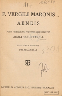 P. Vergili Maronis Aeneis : post ribbeckium tertium recogn. Gualtherus Ianell