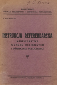 Instrukcja referendarska Ministerstwa Wyznań Religijnych i Oświecenia Publicznego