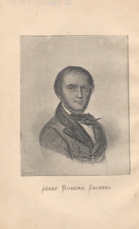 J&oacute;zef Bohdan Zaleski : życie i dzieła : zarys biograficzny