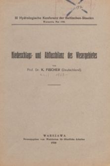 Niederschlags- und Abflussbilanz des Wesergebietes : III Hydrologische Konferenz der Baltischen Staaten, Warszawa, mai 1930
