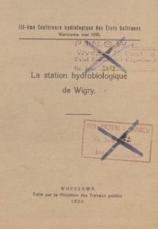 La Station hydrobiologique de Wigry : III-è Conference des États baltiques, Warszawa, mai 1930