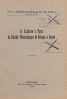 La Section de la Marine de l'Institut Météorologique de Pologne à Gdynia : III-è Conference des États baltiques, Warszawa, mai 1930