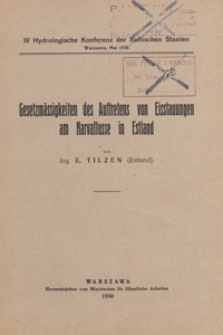 Gesetzmässigkeiten des Auftretens von Eisstauungen am Narvaflusse in Estland : III Hydrologische Konferenz der Baltischen Staaten, Warszawa, mai 1930