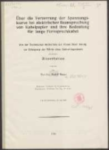 &Uuml;ber die Verzerrung der Spannungskurve bei elektrischer Beanspruchung von Kabelpapier und ihre Bedeutung f&uuml;r lange Fernsprechkabel /
